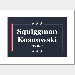 Squiggman Kosnowski Campaign Sign Posters and Art